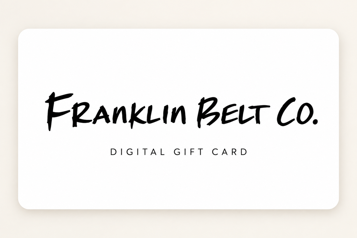 Franklin Belt Gift Card